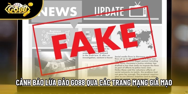 Cảnh báo lừa đảo Go88 qua các trang mạng giả mạo