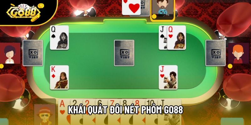 Khái quát đôi nét Phỏm go88